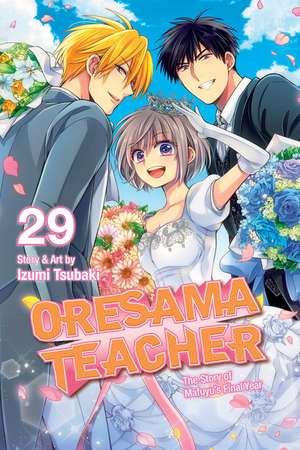 Oresama Teacher, Vol. 29 de Izumi Tsubaki