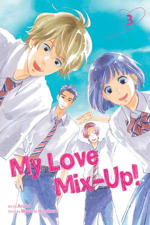 My Love Mix-Up!, Vol. 3 de Wataru Hinekure