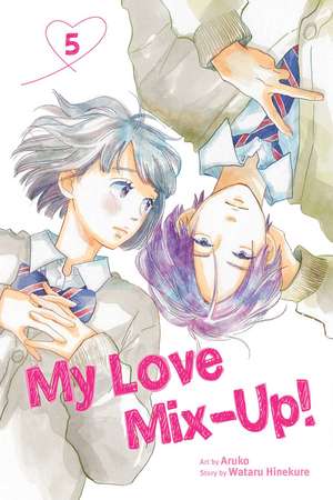 My Love Mix-Up!, Vol. 5 de Wataru Hinekure