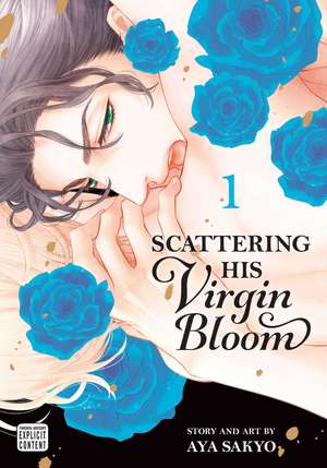 Scattering His Virgin Bloom, Vol. 1 de Aya Sakyo