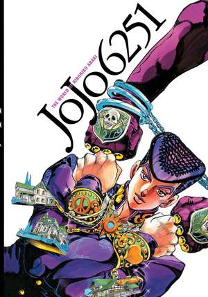 JoJo 6251: The World of Hirohiko Araki de Hirohiko Araki