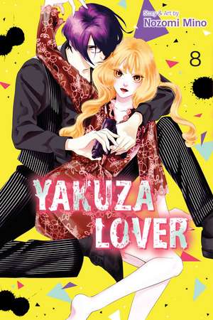 Yakuza Lover, Vol. 8 de Nozomi Mino