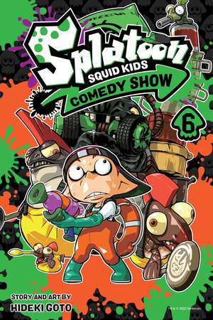 Splatoon: Squid Kids Comedy Show, Vol. 6 de Hideki Goto