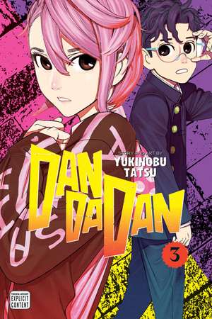 Dandadan, Vol. 3 de Yukinobu Tatsu