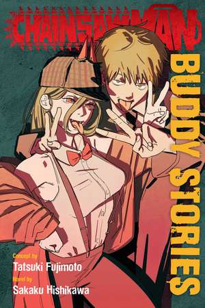 Chainsaw Man: Buddy Stories de Tatsuki Fujimoto