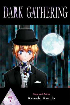 Dark Gathering, Vol. 7 de Kenichi Kondo