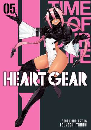 Heart Gear, Vol. 5 de Tsuyoshi Takaki