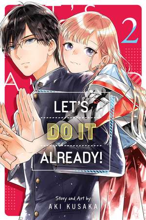 Let's Do It Already!, Vol. 2 de Aki Kusaka