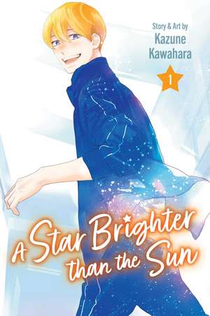 A Star Brighter than the Sun, Vol. 1 de Kazune Kawahara