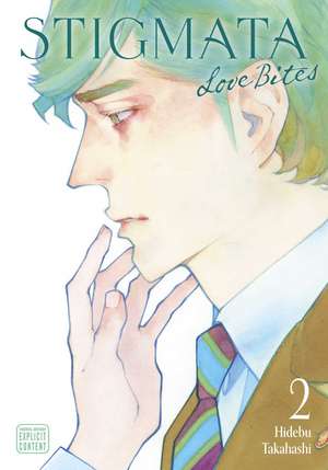 Stigmata: Love Bites, Vol. 2 de Hidebu Takahashi