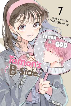 Tamon's B-Side, Vol. 7 de Yuki Shiwasu