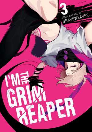 I'm the Grim Reaper, Vol. 3 de GRAVEWEAVER