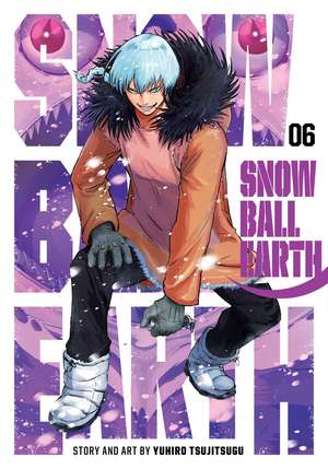 Snowball Earth, Vol. 6 de Yuhiro Tsujitsugu