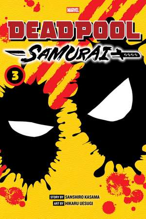 Deadpool: Samurai, Vol. 3 de Sanshiro Kasama