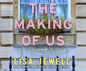 The Making of Us de Lisa Jewell