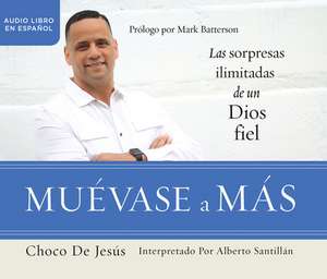 Muevase a Mas (Move Into More) de de Jesus, Choco