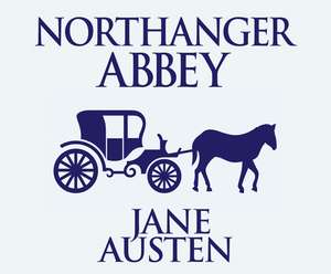 Northanger Abbey de Rachel Atkins