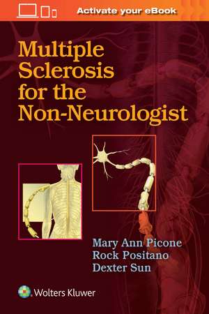 Multiple Sclerosis for the Non-Neurologist de Mary Ann Picone