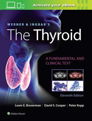 Werner & Ingbar's The Thyroid de Lewis E. Braverman MD