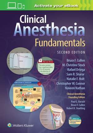 Clinical Anesthesia Fundamentals: Print + Ebook with Multimedia de Sam R. Sharar MD