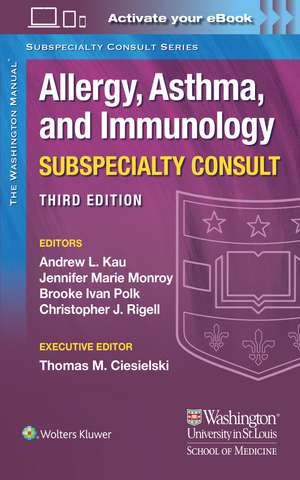 The Washington Manual Allergy, Asthma, and Immunology Subspecialty Consult de Dr. ANDREW KAU MD