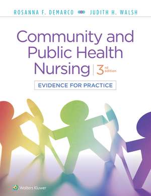 Community & Public Health Nursing: Evidence for Practice de Rosanna DeMarco