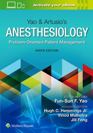 Yao & Artusio’s Anesthesiology: Problem-Oriented Patient Management de Fun-Sun F. Yao MD