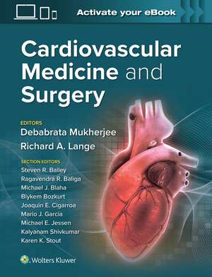 Cardiovascular Medicine and Surgery de Debabrata Mukherjee MD, FACC