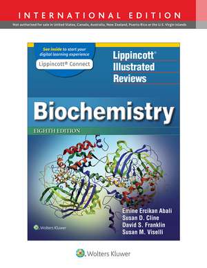 Lippincott Illustrated Reviews: Biochemistry de Emine E. Abali