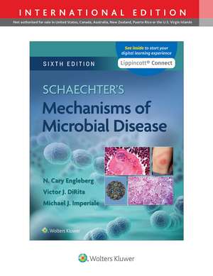 Schaechter's Mechanisms of Microbial Disease de N. Cary Engleberg MD