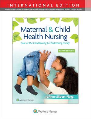 Maternal & Child Health Nursing de JoAnne Silbert-Flagg