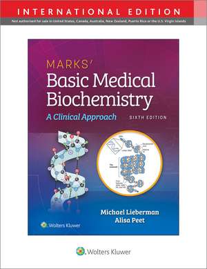 Marks' Basic Medical Biochemistry de Michael A. Lieberman PhD