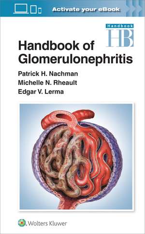 Handbook of Glomerulonephritis de Patrick Henry Nachman