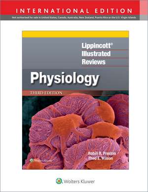 Lippincott® Illustrated Reviews: Physiology de Robin R. Preston PhD