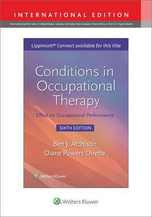 Conditions in Occupational Therapy: Effect on Occupational Performance de Ben Atchison MEd, OTR, FAOTA