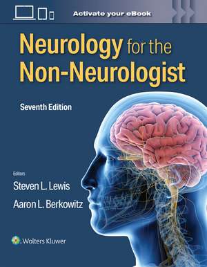 Neurology for the Non-Neurologist de STEVEN L. LEWIS