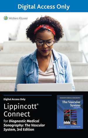 Diagnostic Medical Sonography: The Vascular System 3e Lippincott Connect Standalone Digital Access Card de Ann Marie Kupinski