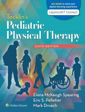 Tecklin’s Pediatric Physical Therapy 6e Lippincott Connect Standalone Digital Access Card de Elena McKeogh Spearing PT, DPT