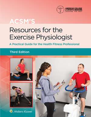 ACSM's Resources for the Exercise Physiologist 3e Lippincott Connect Standalone Digital Access Card de Benjamin Gordon