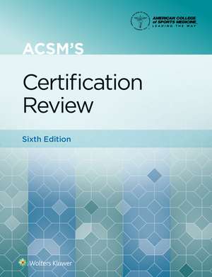 ACSM's Certification Review 6e Lippincott Connect Standalone Digital Access Card de Peter Magyari PhD