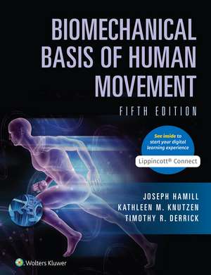 Biomechanical Basis of Human Movement 5e Lippincott Connect Standalone Digital Access Card de Joseph Hamill