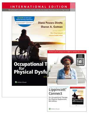 Occupational Therapy for Physical Dysfunction 8e Lippincott Connect International Edition Print Book and Digital Access Card Package de Diane Dirette