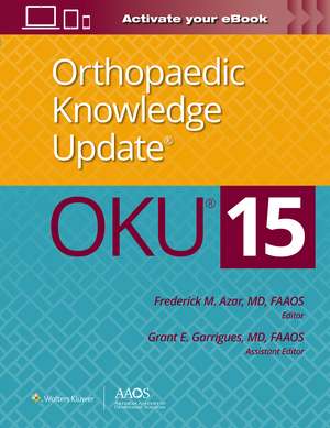 Orthopaedic Knowledge Update® 15 de Frederick M. Azar MD, FAAOS