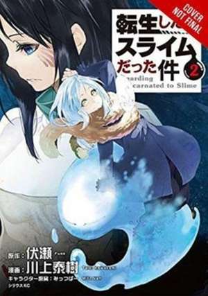 That Time I Got Reincarnated as a Slime, Vol. 2 (light novel) de Fuse