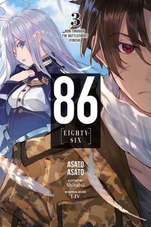 86--Eighty-Six, Vol. 3 (Light Novel) de Asato Asato