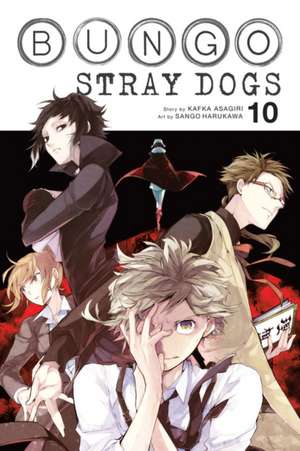 Bungo Stray Dogs, Vol. 10 de Kafka Asagiri