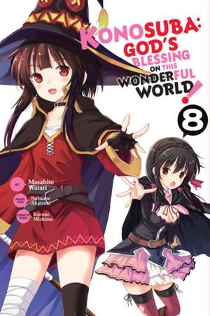 Konosuba: God's Blessing on This Wonderful World!, Vol. 8 (Manga) de Natsume Akatsuki