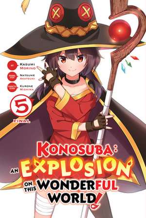 Konosuba: An Explosion on This Wonderful World!, Vol. 5 de Natsume Akatsuki