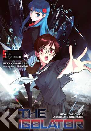 The Isolator, Vol. 5 de Reki Kawahara