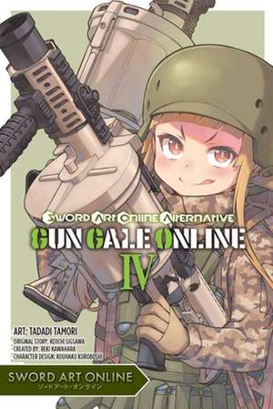 Sword Art Online Alternative Gun Gale Online, Vol. 4 (Manga) de Reki Kawahara